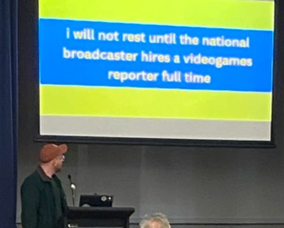 I Will Not Rest Until The National Broadcaster Hires A Videogames Reporter Full Time
